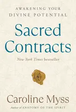Sacred Contracts by Caroline Myss