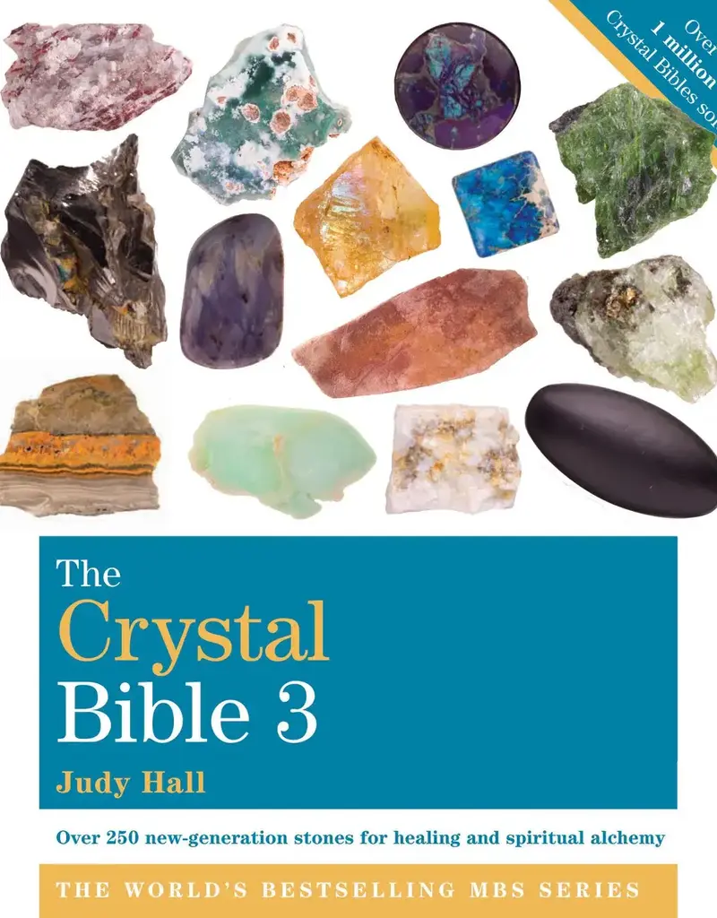 The Crystal Bible 3 by Judy Hall