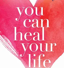 You Can Heal Your Life by Louise Hay