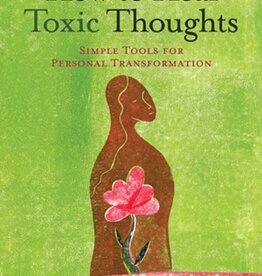 How to Heal Toxic Thoughts by Sandra Ingerman