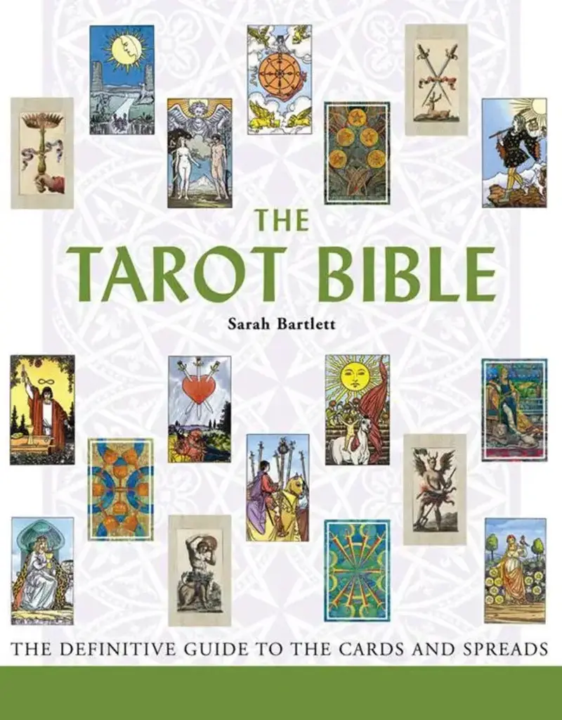 The Tarot Bible by Sarah Bartlett