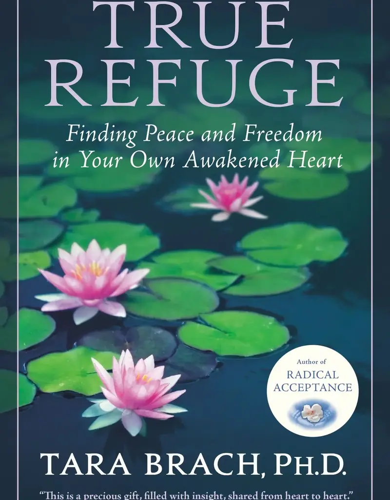 True Refuge by Tara Brach