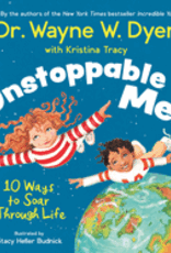 Unstoppable Me! by Wayne Dyer with Kristina Tracy
