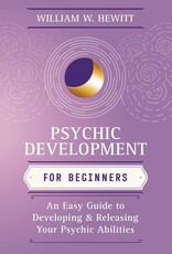 Psychic Development for Beginners by William Hewitt