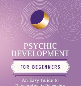 Psychic Development for Beginners by William Hewitt