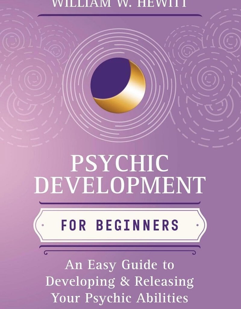 Psychic Development for Beginners by William Hewitt