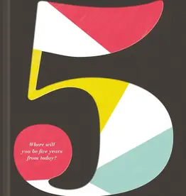 5 - Where Will You be Five Years from Today?