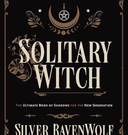 Solitary Witch by Silver RavenWolf