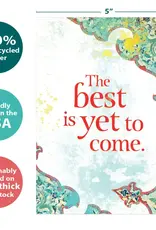 All Occasion Card - Best Is Yet - 17527