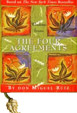 Wisdom From The Four Agreements Everyday Mini Book