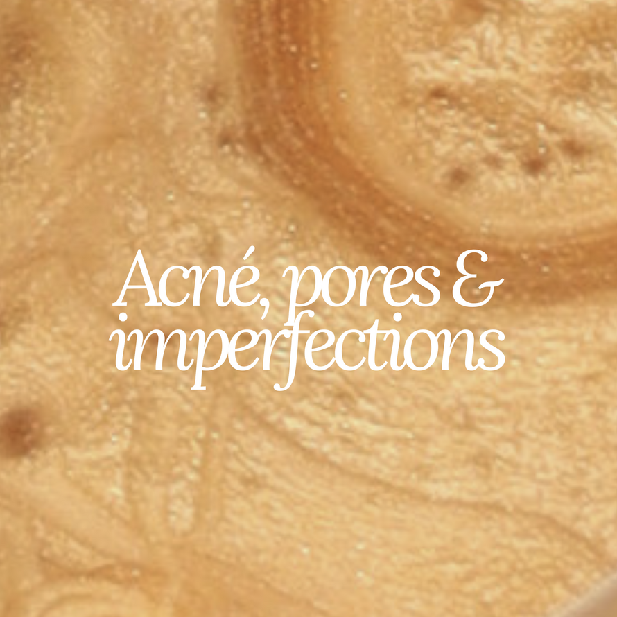 Acné, pores & imperfections