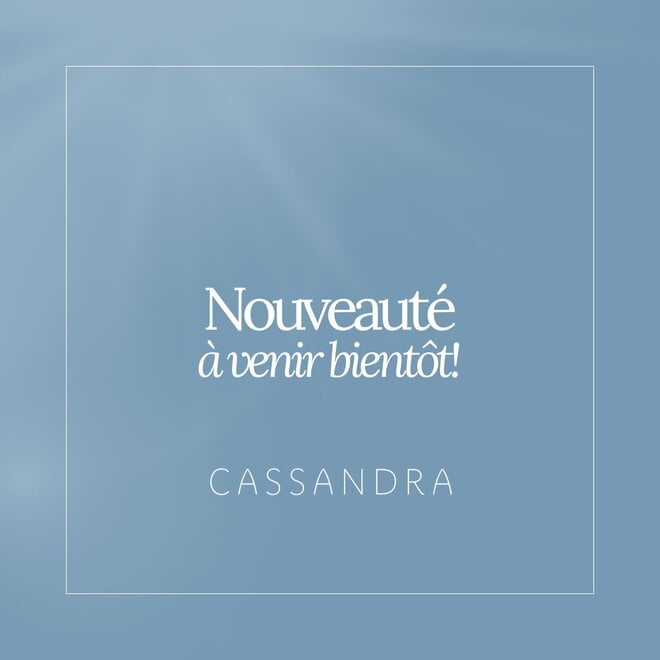 Nouveauté signée Cassandra - À venir bientôt