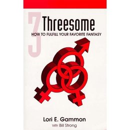 Threesome - How To Fulfill Your Favorite Fantasy