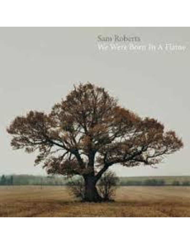 (LP) Sam Roberts - We Were Born In A Flame (2LP) 2026 Repress