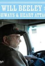 (LP) Will Beeley - Highways & Heart Attacks