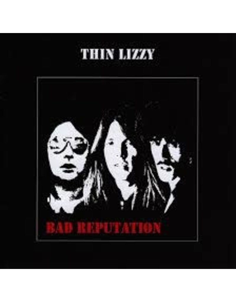 (LP) Thin Lizzy - Bad Reputation (2020 Reissue)