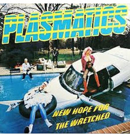 (LP) Plasmatics - New Hope for the Wretched