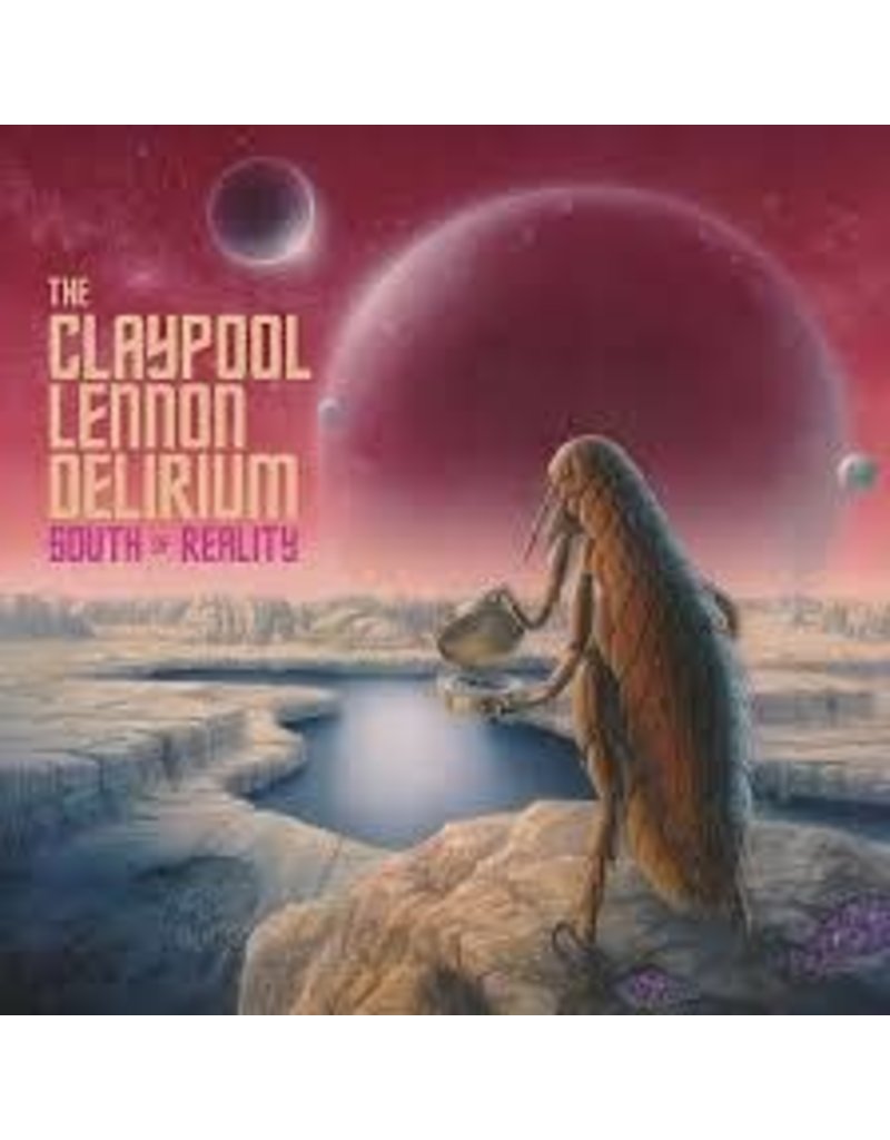(LP) Claypool Lennon Delirium - South of Reality