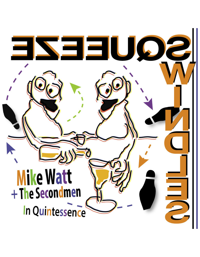 (LP) Mike Watt and The Secondmen - In Quintessence (Squeeze) (7") RSD20