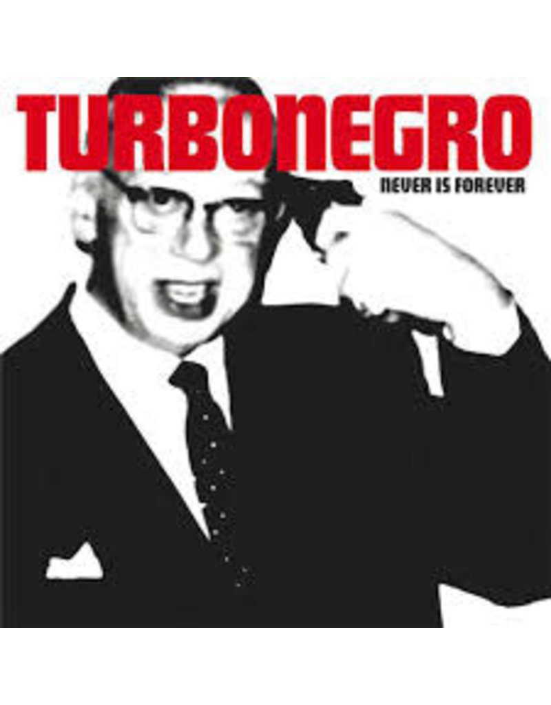 (LP) Turbonegro - Never Is Forever (white with red splatter/2020 Reissue)