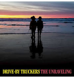 (LP) Drive-By Truckers - The Unraveling (Marble Sky)