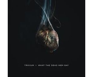 LP) Trivium - What The Dead Man Say - Dead Dog Records