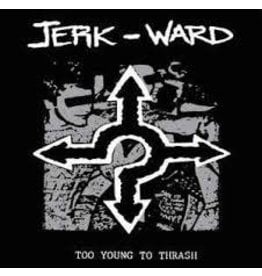 (LP) Jerk Ward - Too Young To Thrash (Black Mountain frontman's first band)