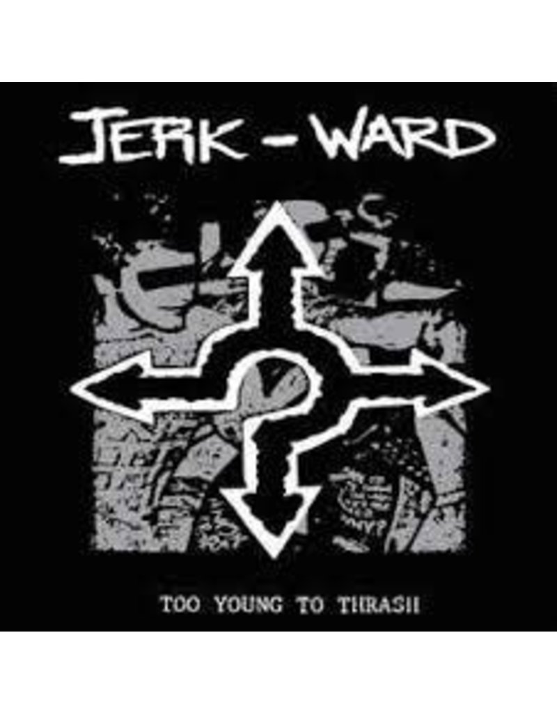 (LP) Jerk Ward - Too Young To Thrash (Black Mountain frontman's first band)