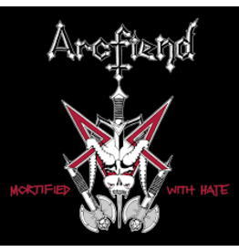 (LP) Arcfiend - Mortified With  Hate (7")