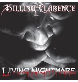 (CD) Killing Clarence - Living Nightmare