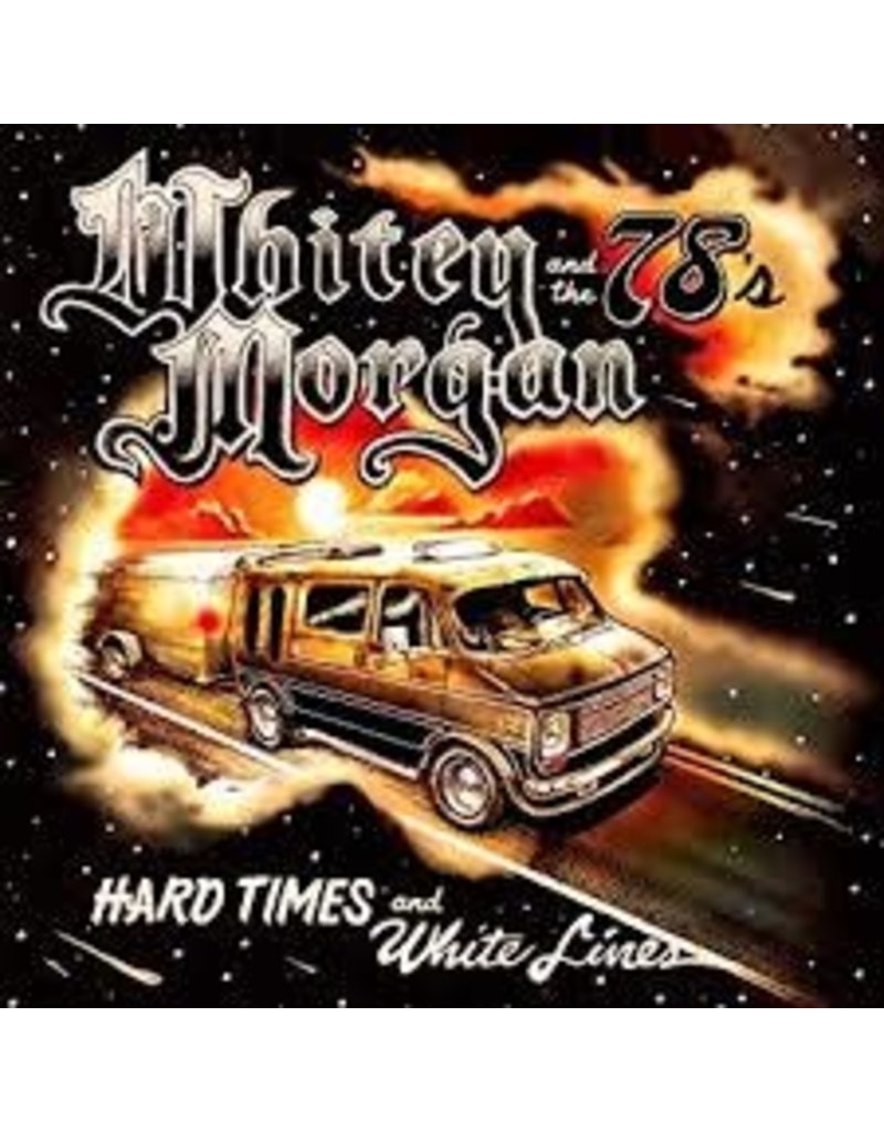 (CD) Whitey Morgan and the 78's - Hard Times and White Lines