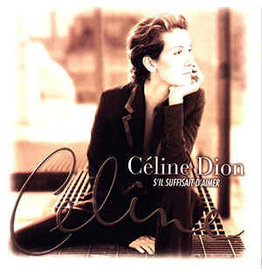 (LP) Celine Dion - S'il Suffisait d'Aimer (2LP w/etched side + download)