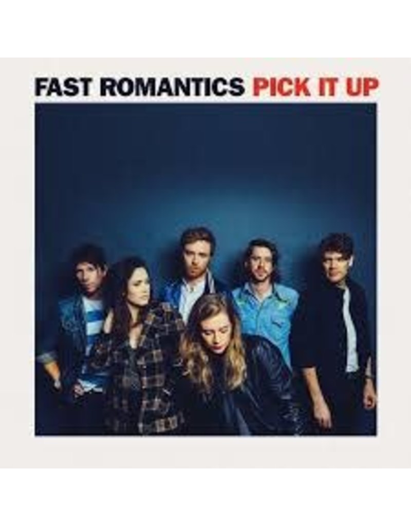 Fontana North (LP) Fast Romantics - Pick It Up