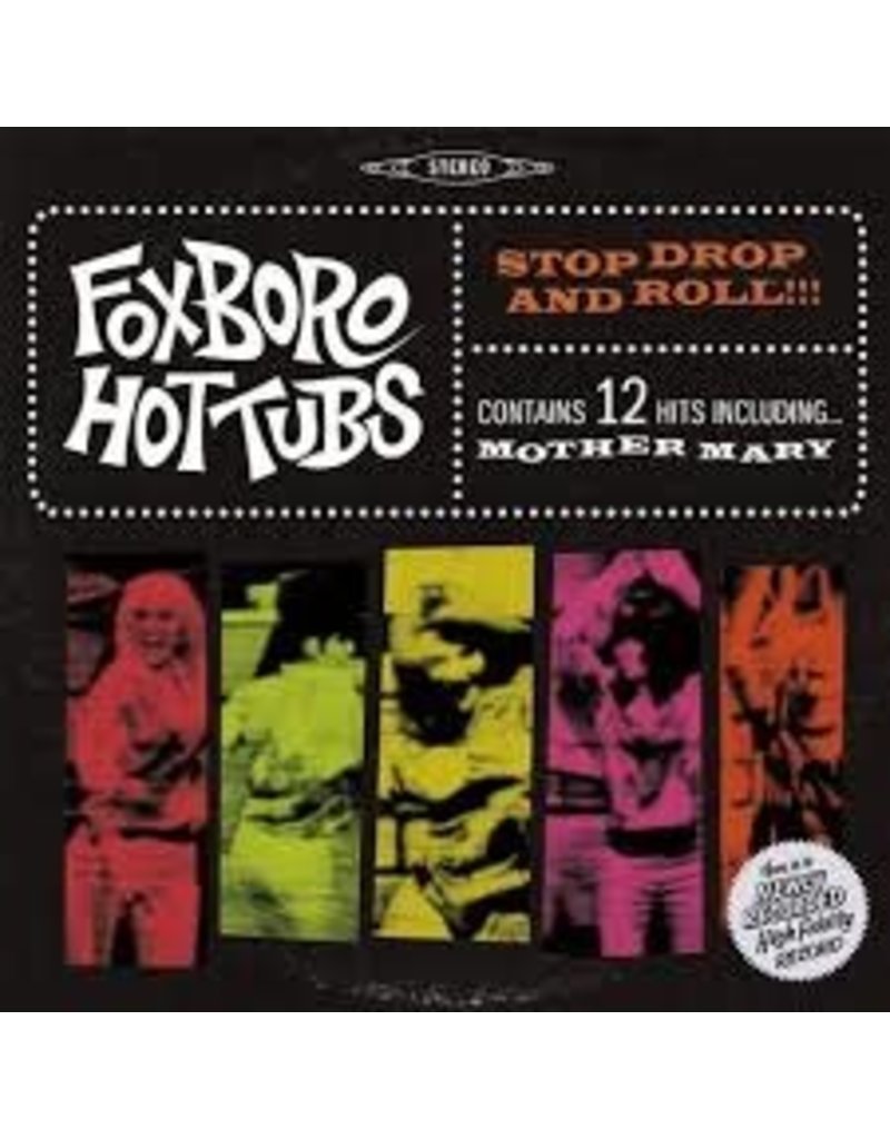 (LP) Foxboro Hottubs - Stop Drop And Roll!!! (Psychedelic Green) DELETED