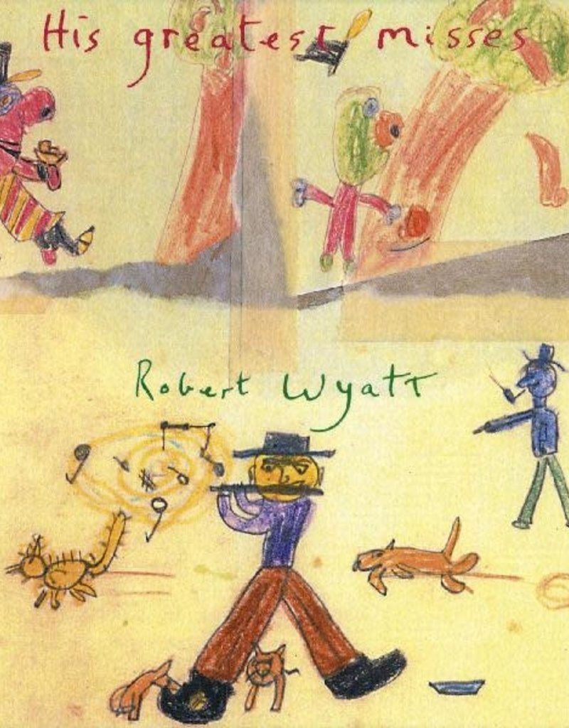 (LP) Robert Wyatt - His Greatest Misses