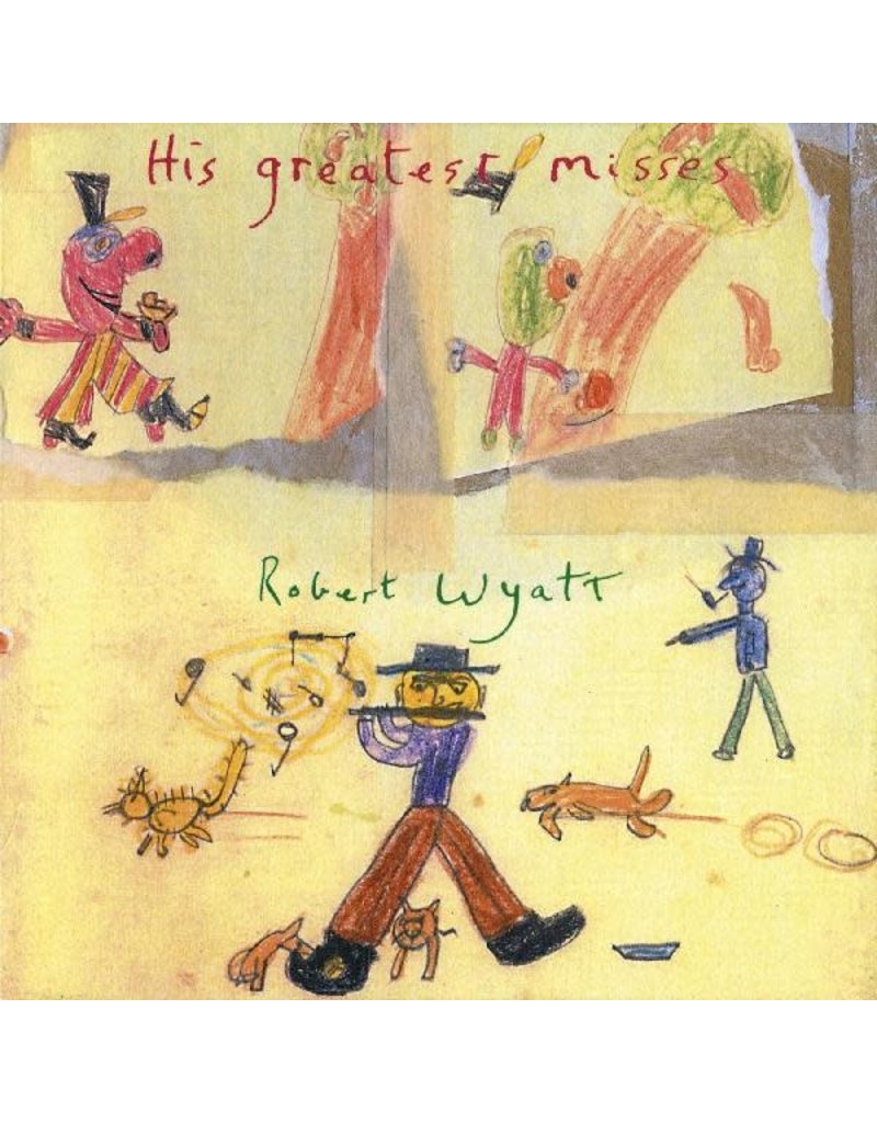 (LP) Robert Wyatt - His Greatest Misses