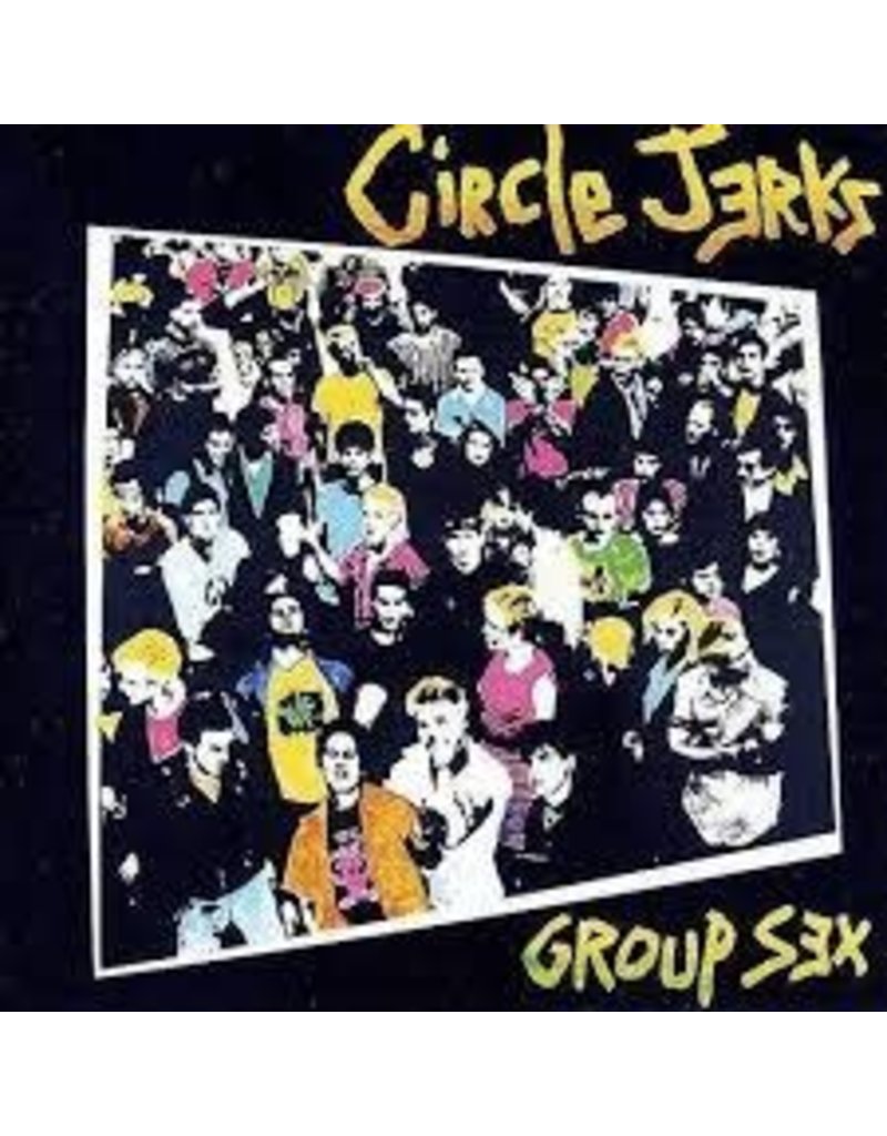 (LP) Circle Jerks - Group Sex (Reissue)