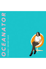 (LP) Oceanator - Things I Never Said (Orange Swirl vinyl)