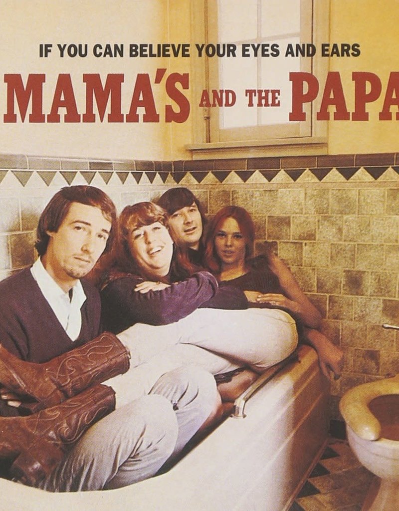 (LP) Mamas & The Papas - If You Can Believe Your Eyes And Ears (2021 Reissue)