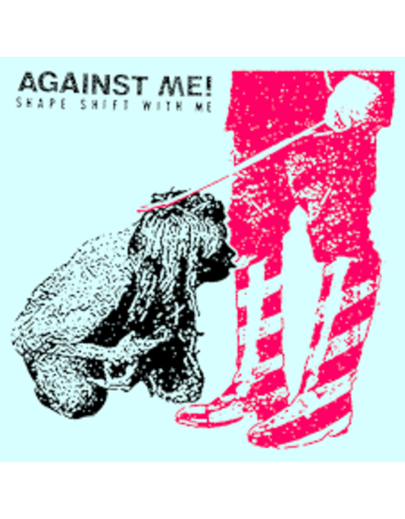 (LP) Against Me! - Shape Shift With Me