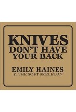 (LP) Emily Haines & The Soft Skeleton - Knives Don't Have Your Back