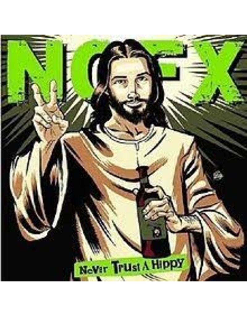 (LP) NOFX - Never Trust A Hippy EP (First time on vinyl!)