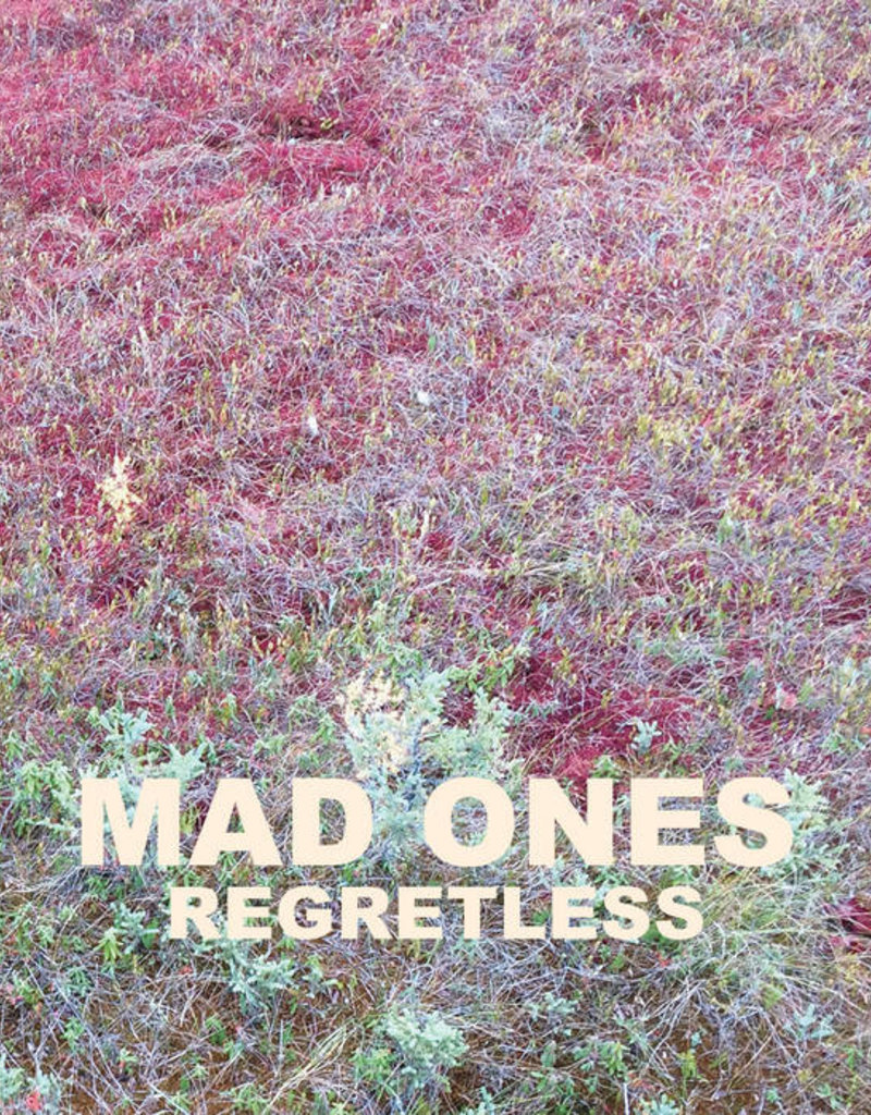 Mad Ones/Regretless