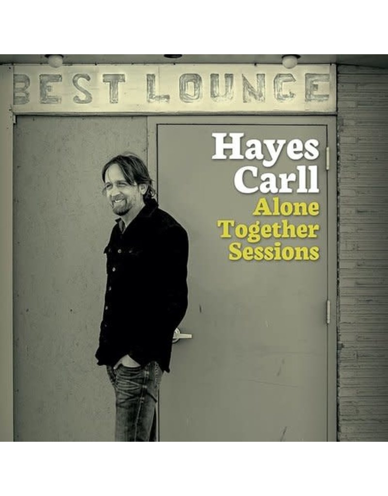 (CD) Hayes Carll - Alone Together Sessions