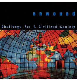 (LP) Unwound - Challenge For A Civilized Society