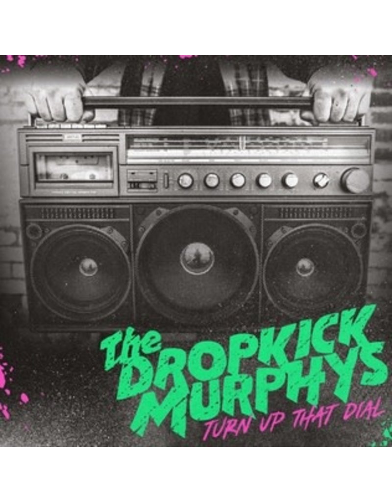 (LP) Dropkick Murphys - Turn Up That Dial