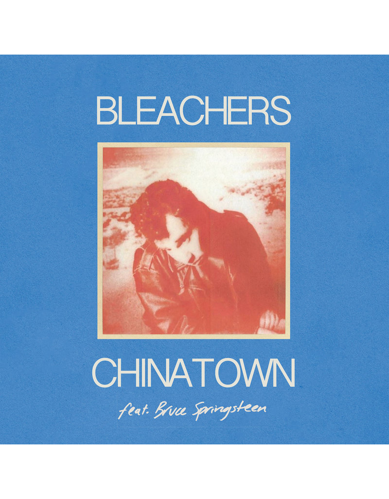 (LP) Bleachers - China Town Ft. Bruce Springsteen (7")