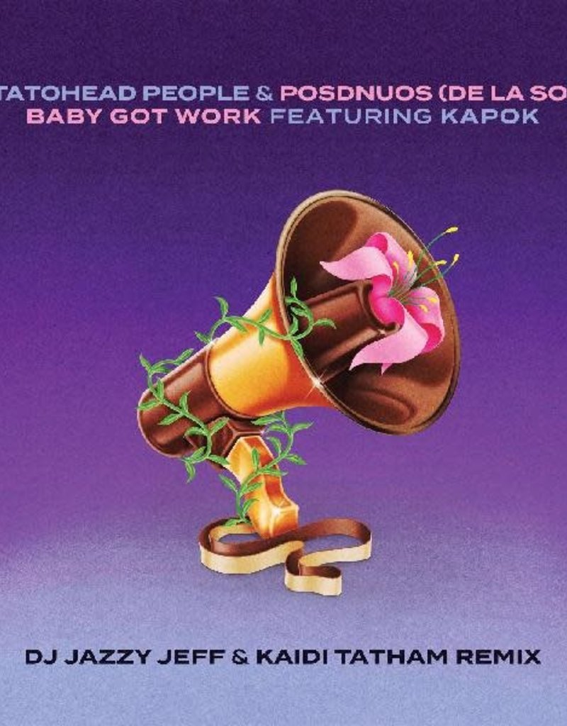 Bastard Jazz Recordings (LP) Potatohead People & De La Soul - Baby Got Work (feat. Posdnuos & Kapok) [DJ Jazzy Jeff & Kaidi Tatham Remix]