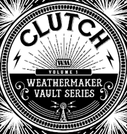 Weathermaker (LP) Clutch - The Weathermaker Vault Series Vol. 1
