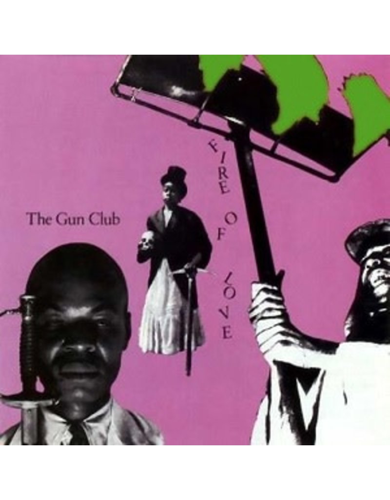 (LP) Gun Club - Fire Of Love (2LP deluxe edition)